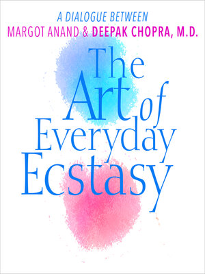 cover image of The Art of Everyday Ecstasy
